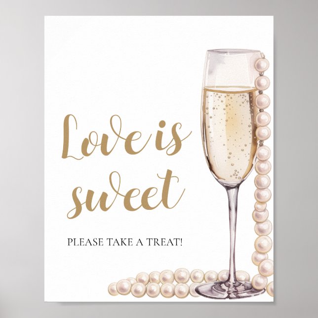 Pearls and Prosecco Champagne Love is Sweet Sign (Front)