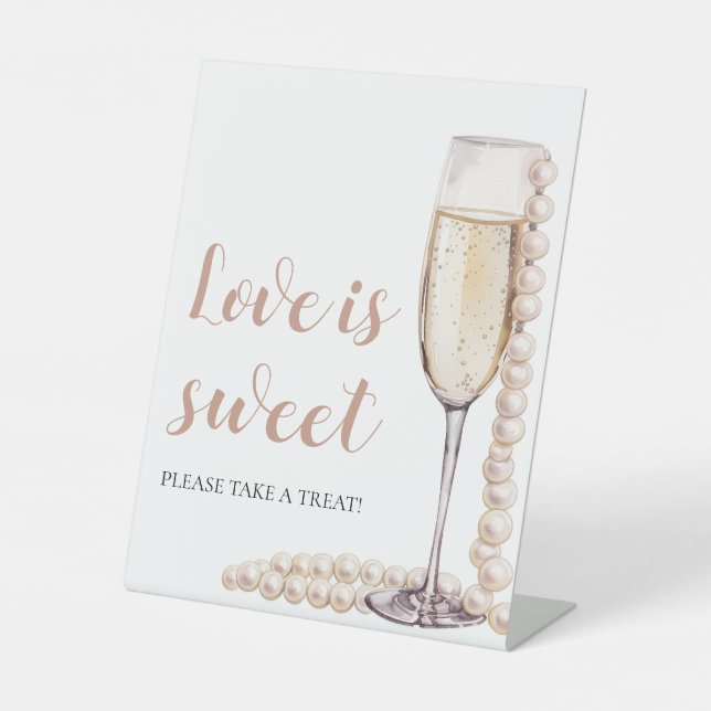 Pearls and Prosecco Champagne Love is Sweet Sign (Front)