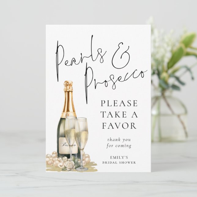 Pearls and Prosecco Favor Bridal Shower Sign Card (Standing Front)