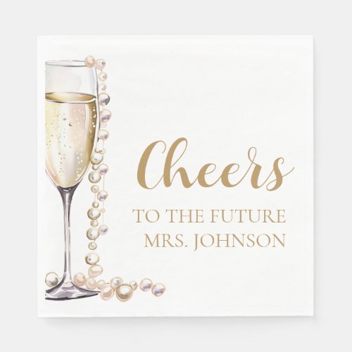 Pearls and Prosecco Future Mrs Bridal Shower Napkins
