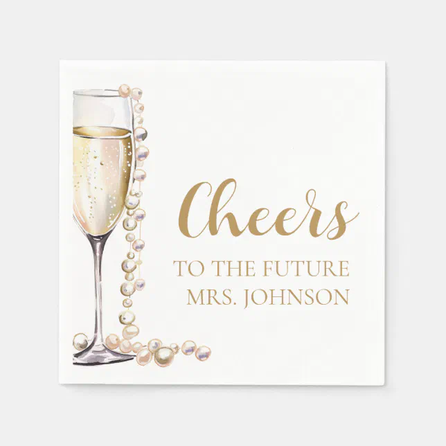 Pearls and Prosecco Future Mrs Bridal Shower Napkins | Zazzle