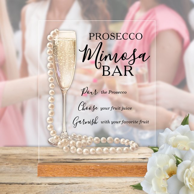 Pearls and Prosecco Mimosa Bridal Shower  Acrylic Sign (Pearls and Prosecco bridal shower Mimosa Bar tabletop acrylic sign)