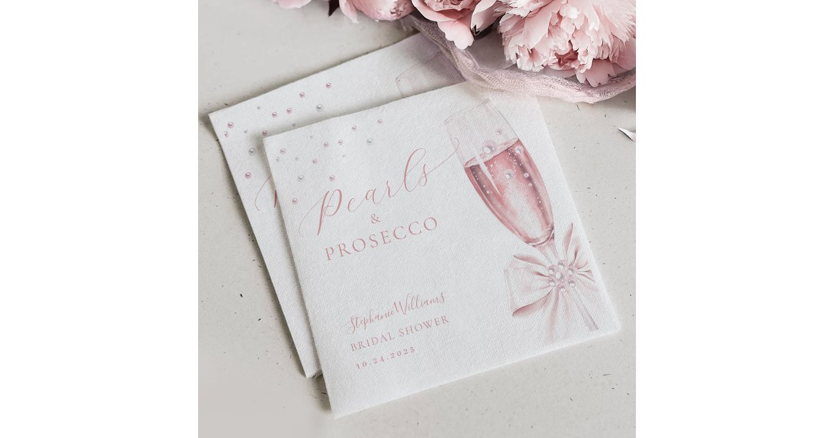 Pearls and Prosecco Pink Bridal Shower Napkins | Zazzle