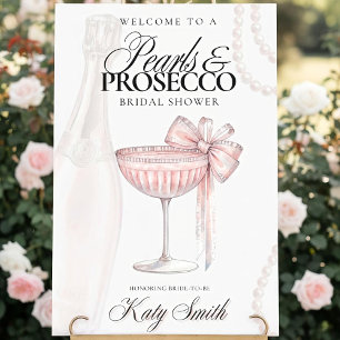 Pearls and Prosecco Welcome Sign,Bridal Shower Sig Foam Board