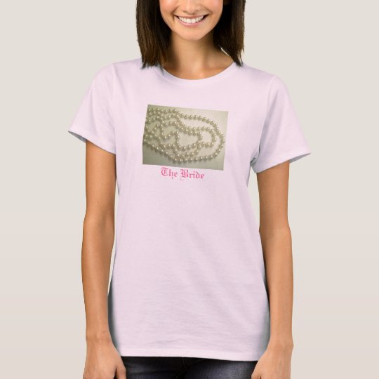 Pearls for the Bride T-Shirt