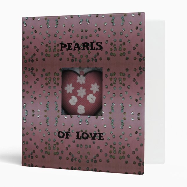 Pearls Of Love 3 Ring Binder (Front/Inside)