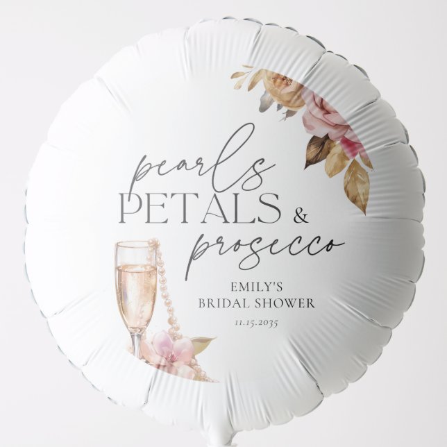 Pearls Petals & Prosecco Floral Bridal Shower Balloon (Front)