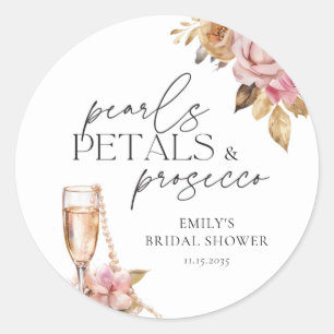 Pearls Petals & Prosecco Floral Bridal Shower Classic Round Sticker
