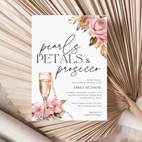 Pearls Petals  Prosecco Floral Bridal Shower Invitation