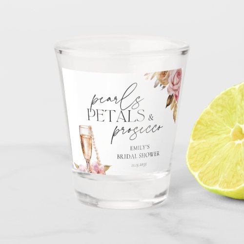 Pearls Petals  Prosecco Floral Bridal Shower Shot Glass