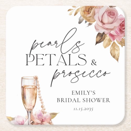 Pearls Petals  Prosecco Floral Bridal Shower Square Paper Coaster