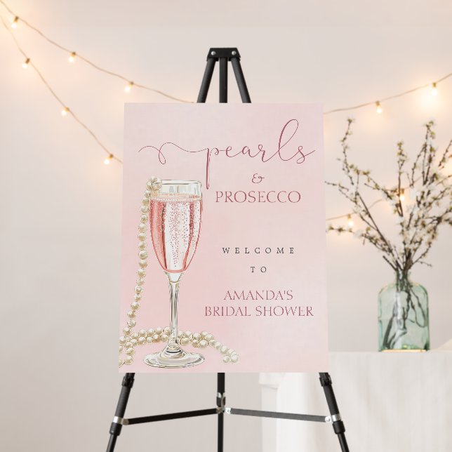 Pearls & Pink Prosecco Bridal Shower Welcome Sign (In Situ (Stand))