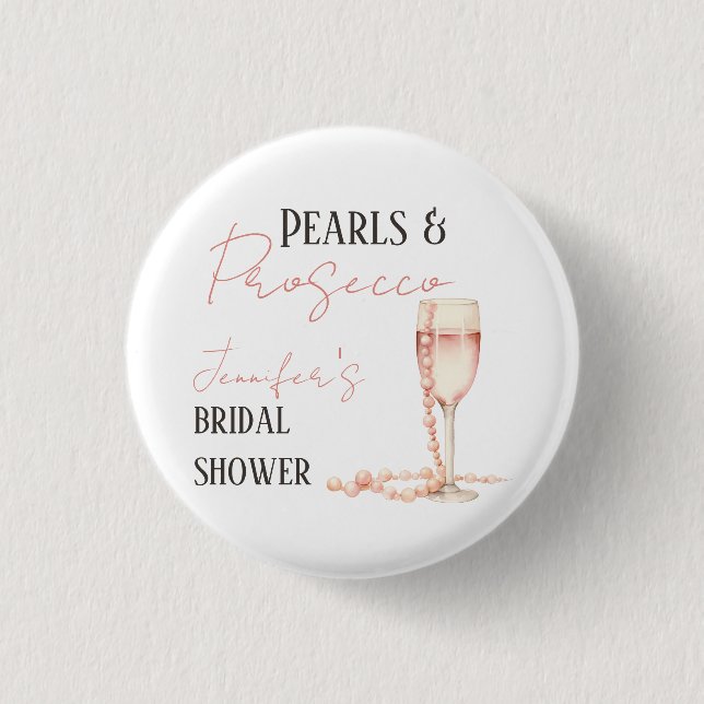 Pearls & Prosecco Blush Pink Bridal Shower Button (Front)