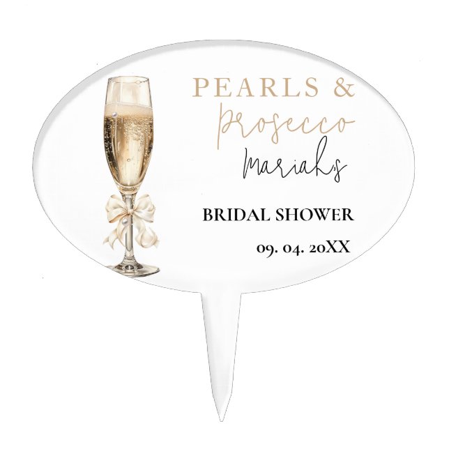 Pearls & Prosecco  Bridal shower Cake Topper (Front)