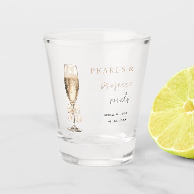 Pearls & Prosecco  Bridal shower Shot Glass (Front)