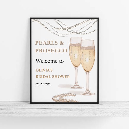 Pearls  Prosecco Bridal Shower Welcome Sign 