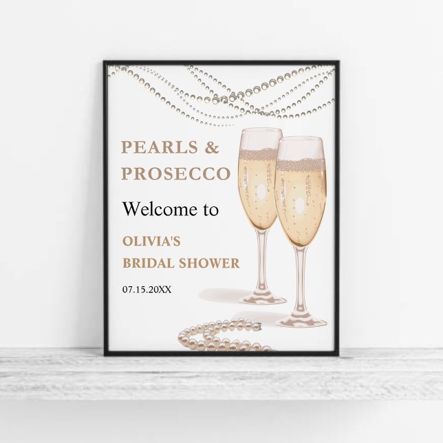 Pearls & Prosecco Bridal Shower Welcome Sign  (Pearls & Prosecco Bridal Shower Welcome Sign )