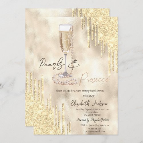 Pearls Prosecco Gold Glitter Drips Bridal Shower  Invitation