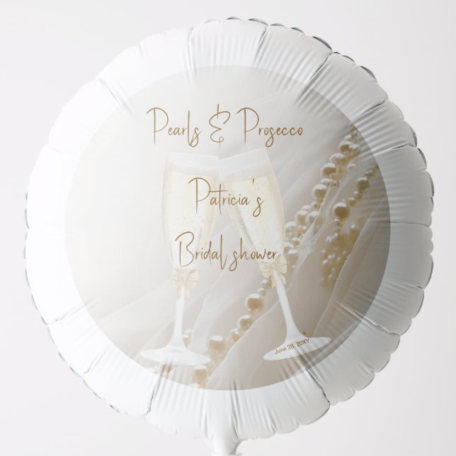 Pearls & Prosecco Modern Elegant Bridal Shower Balloon (Front)
