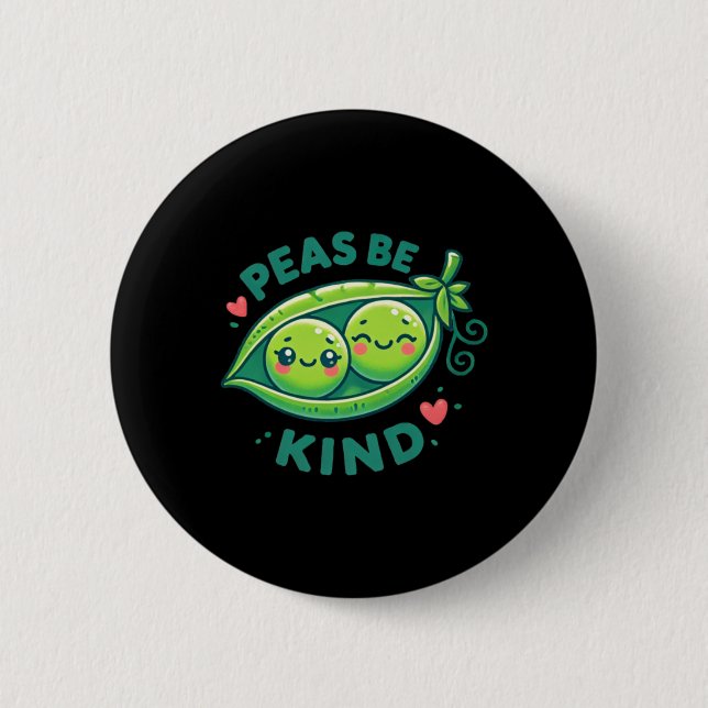 Peas Be Kind - Funny Pea Pun  Button (Front)