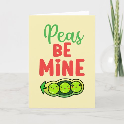 Peas Be Mine Love Pun Funny Valentines Day Holiday Card