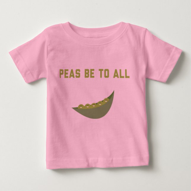 Peas be to All! Baby T-Shirt (Front)