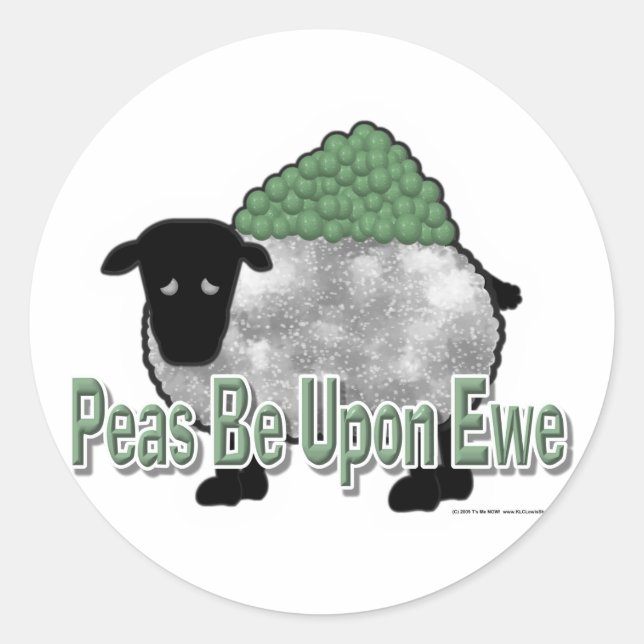 Peas Be Upon Ewe Classic Round Sticker (Front)