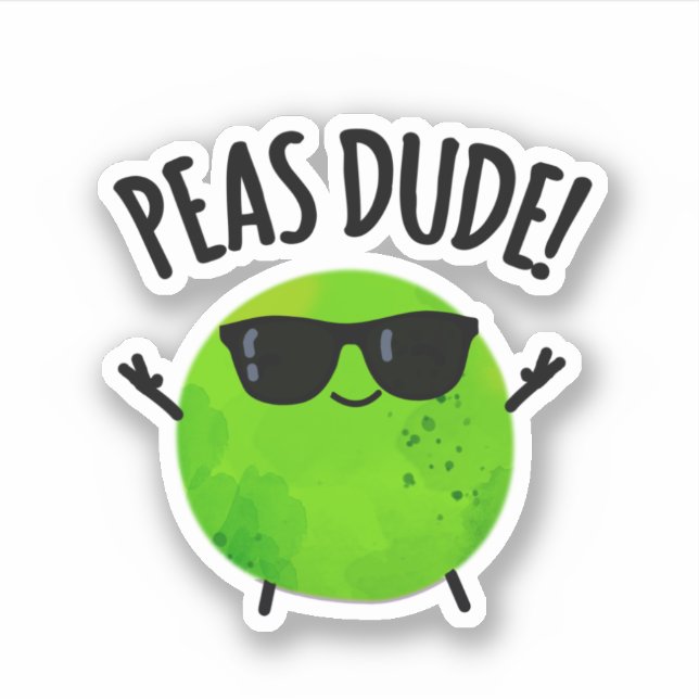 Peas Dude Funny Veggie Pea Pun  Sticker (Front)