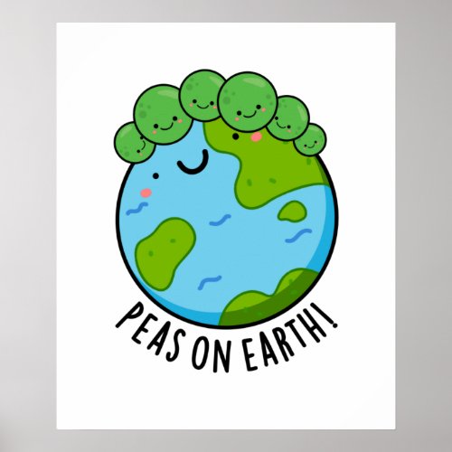 Peas On Earth Funny Veggie Peace Pun  Poster
