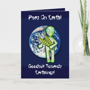 Peas On Earth! Goodwill Towards Earthlings! Holiday Card