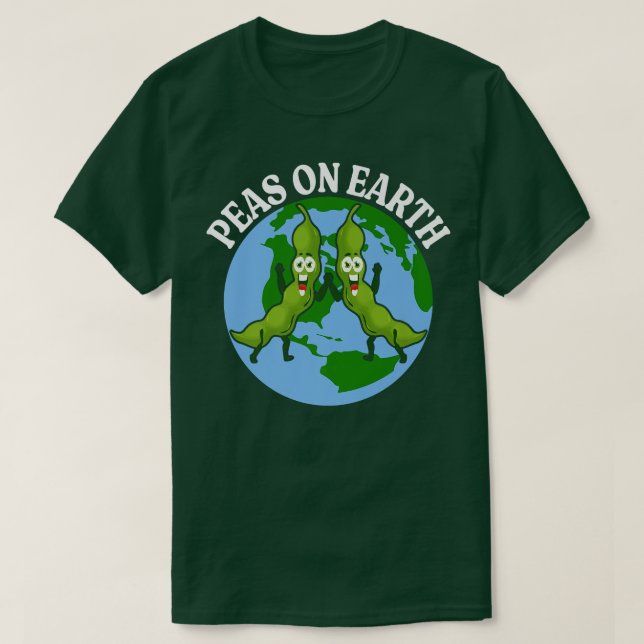 Peas On Earth Peace Vegan And Vegetarian  T-Shirt (Design Front)