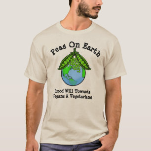 Peas On Earth Vegan or Vegetarian T-Shirt