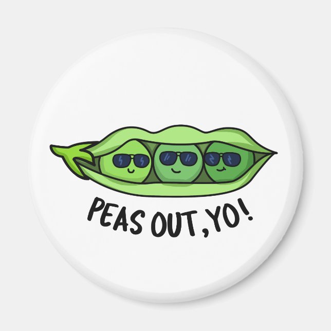 Peas Out Yo Funny Peas Pun  Magnet (Front)