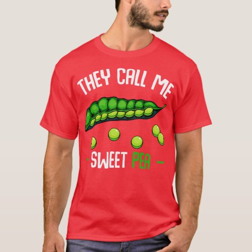 Peas They Call Me Sweet Pea Funny Saying Vegetable T_Shirt