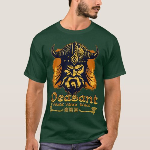Peasant Fare Thee Well T_Shirt