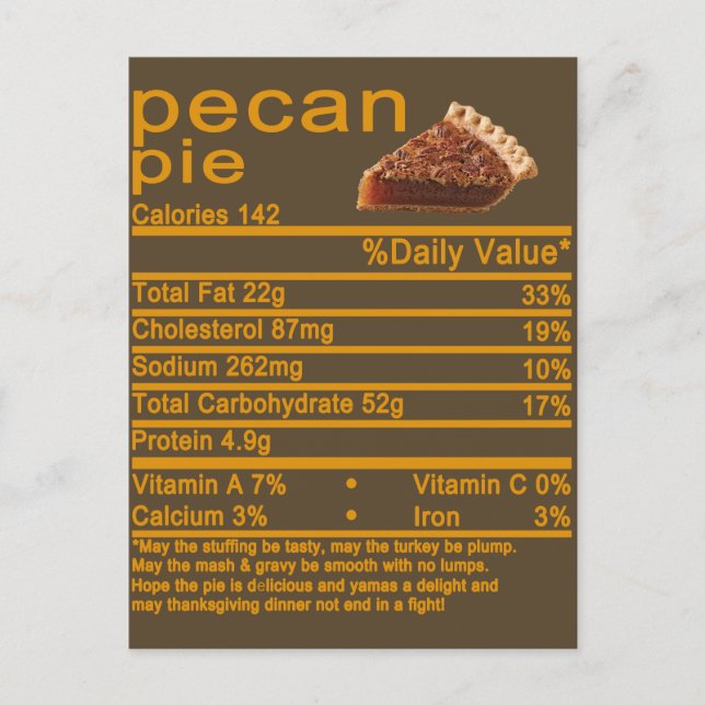 pecan pie Nutrition Facts Thanksgiving cake T-Shir Postcard (Front)