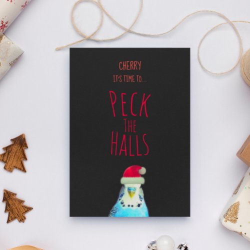 Peck The Halls Funny Parakeet Christmas Holiday Card