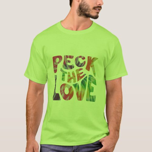 Peck the Love T_Shirt