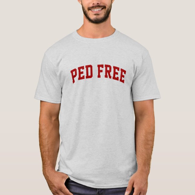 PED Free T-shirt (Front)