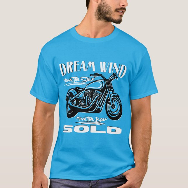 Pedal-Powered Style: Ride the Wind, Move & Fashion T-Shirt (Front)