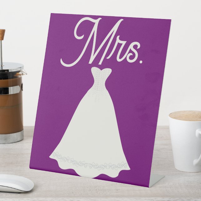 Pedestal Sign - Mrs. Bride Dress (In SItu)