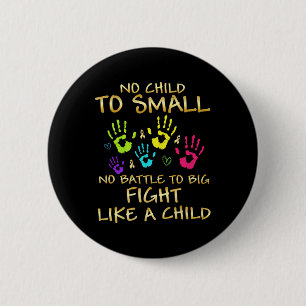Pediatric Cancer Awareness Childhood Gifts Button