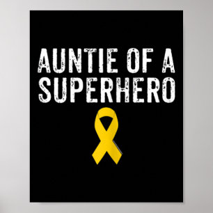 Pediatric Childhood Cancer Awareness Auntie Of A S Poster