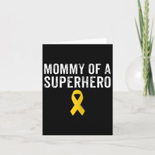 Pediatric Childhood Cancer Awareness Mommy Of A Su Card