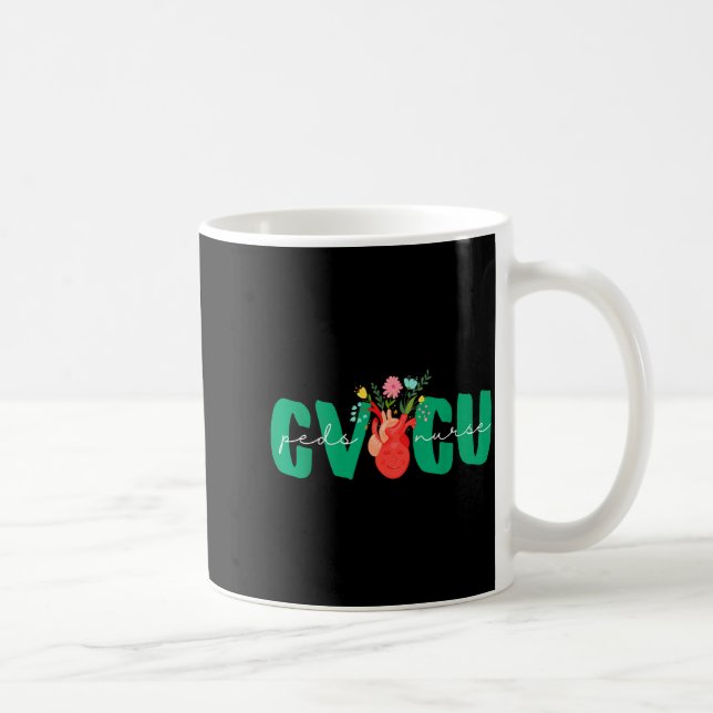Pediatric Cvicu Nurse Cardiovascular Intensive Car Coffee Mug (Right)