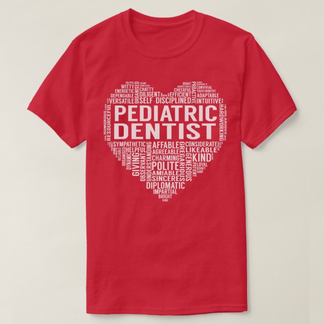 Pediatric Dentist Heart T-Shirt (Design Front)