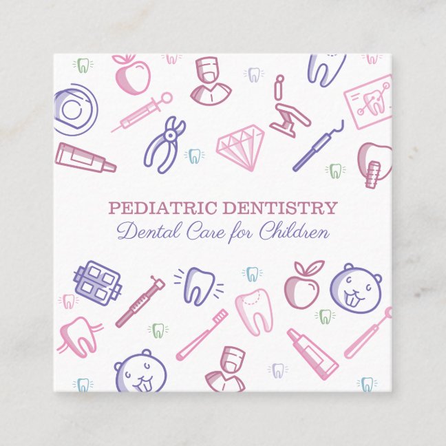 Pediatric Dentistry Dental Care for Childs Square Business Card