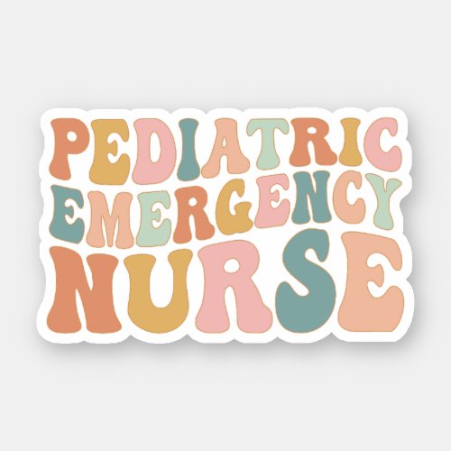 Pediatric Emergency Nurse Pediatric ER Nurse Gift Sticker