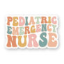 Pediatric Emergency Nurse, Pediatric ER Nurse Gift Sticker