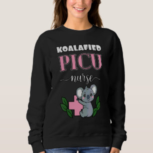 Pediatric Intensive Care Unit Picu Nurse Koala Sweatshirt